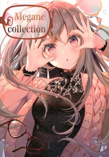 (C97) [burittohiroba (こーやふ)] Megane collection