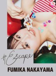 The thumbnail of 2022.03.04 Escape 中山ふみか