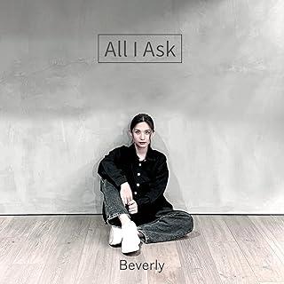 [Single] Beverly – All I Ask (2024.09.18/MP3+Flac/RAR)