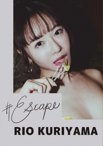 [Photobook] #Escape 栗山莉緒