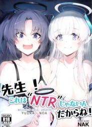 The thumbnail of (C104) [Nak] 先生!これは”NTR”じゃないんだからね! (ブルーアーカイブ)