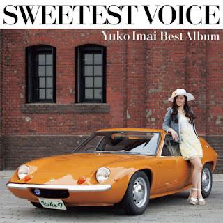 [Album] Yuko Imai – Sweetest Voice ~Yuko Imai Best Album~ (2016.07.06/Flac/RAR)