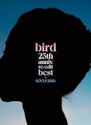 The thumbnail of [Album] bird – 25th anniv. re-edit best + SOULS 2024 (Selected+1 Edition) (2024.09.18/MP3+Hi-Res FLAC/RAR)