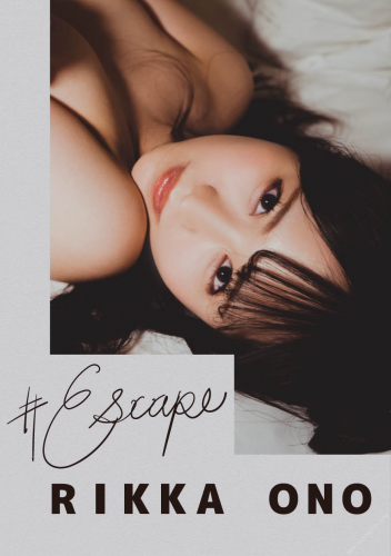 2021.03.12 Escape小野六花