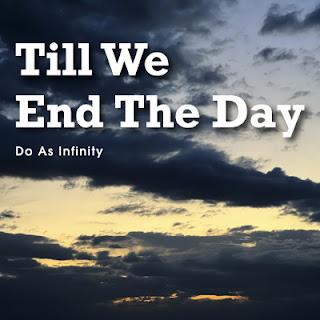 [Single] Do As Infinity – Till We End the Day (2024.09.29/Flac/RAR)