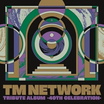 The thumbnail of [Album] TM NETWORK Tribute Album -40th Celebration- (2024.05.15/MP3/RAR)