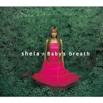 The thumbnail of [Single] shela – Baby’s Breath (2003.01.22/Flac/RAR)