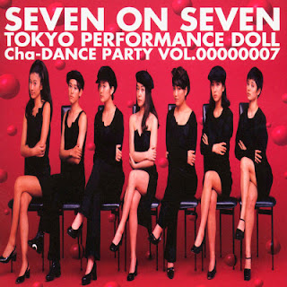 The thumbnail of [Album] Tokyo Performance Doll – Seven on Seven ~ Cha-Dance Party Vol.7 (1993.01.01/Flac/RAR)