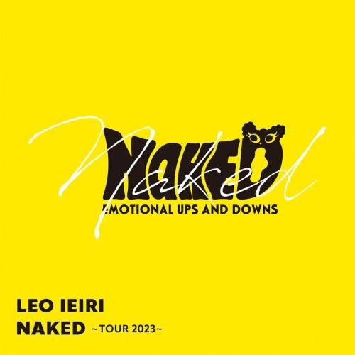 The thumbnail of [Album] 家入レオ (Leo Ieiri) – NAKED ~TOUR 2023~ (LIVE) [FLAC / CD] [2024.03.13]