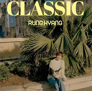 The thumbnail of [Single] ルンヒャン / RUNG HYANG – CLASSIC (2024.05.08/MP3/RAR)