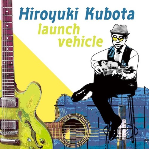 The thumbnail of [Album] 久保田浩之 (Hiroyuki Kubota) – launch vehicle [FLAC / 24bit Lossless / WEB] [2024.05.15]