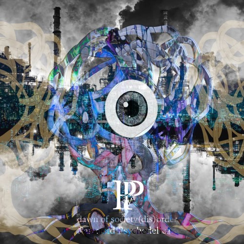 The thumbnail of [Single] Paranoid Psychedelica – dawn of society “dis” order [FLAC / 24bit Lossless / WEB] [2023.06.14]