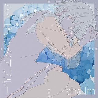 The thumbnail of [Single] shallm – ハイドレンジアブルー (2024.06.07/MP3/RAR)