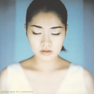 The thumbnail of [Album] 坂本美雨 / Miu Sakamoto – Aquascape (1998/Flac/RAR)