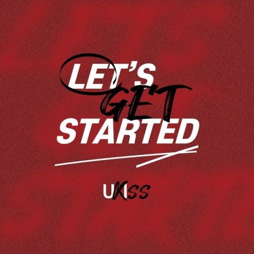 The thumbnail of [Single] U-KISS (유키스) – LET’S GET STARTED [FLAC / 24bit Lossless / WEB] [2024.06.25]