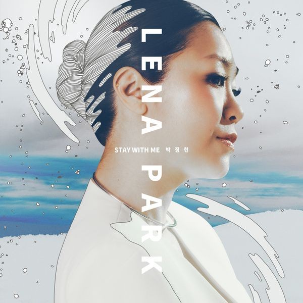 The thumbnail of [Album] Lena Park (박정현) – STAY WITH ME [FLAC / 24bit Lossless / WEB] [2024.07.11]