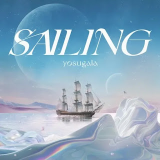 The thumbnail of [Single] ヨスガラ – sailing (2024.07.03/MP3/RAR)