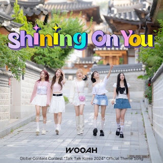 [Single] WOOAH / 우아! – Shining on You (The official song of Talk Talk Korea 2024) (2024/Flac/RAR)