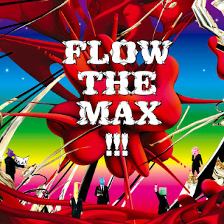 The thumbnail of [Album] FLOW – Flow the Max!!! (2013.03.27/Flac/RAR)