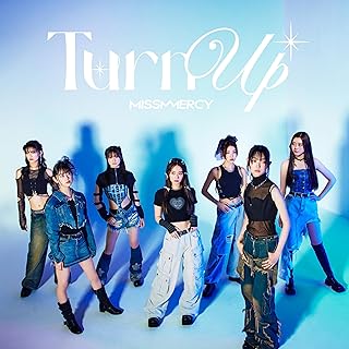 [Single] MISS MERCY (ミスマーシー) – Turn Up (2024.07.10/MP3+Flac/RAR)