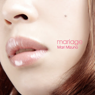 The thumbnail of [Album] Mari Mizuno – Mariage (2009.04.29/Flac/RAR)