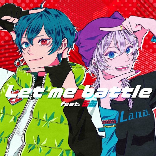 The thumbnail of [Single] 9Lana – Let me battle (feat. 缶缶) [FLAC / WEB] [2024.07.26]