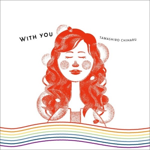 The thumbnail of [Single] 玉城千春 (Chiharu Tamashiro) – WITH YOU [FLAC / WEB] [2024.07.31]