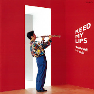 [Album] Toshiyuki Honda – Reed My Lips (1992/Flac/RAR)