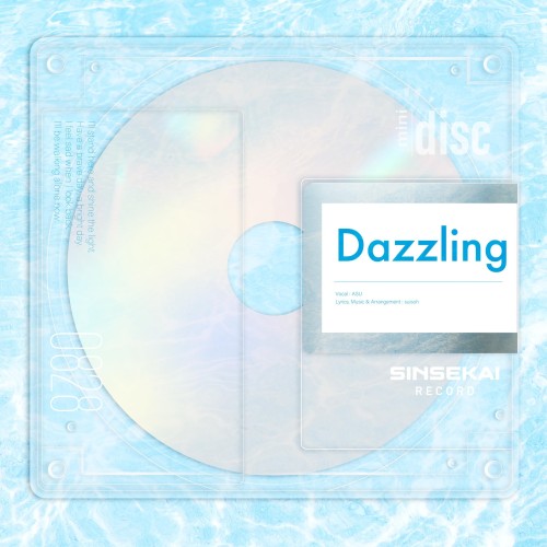 The thumbnail of [Single] 明透 (ASU) – Dazzling [FLAC / WEB] [2024.08.28]