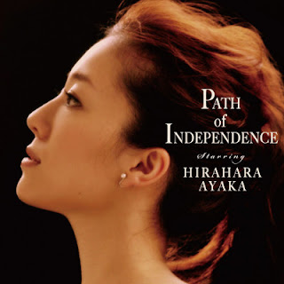 The thumbnail of [Album] 平原綾香 / Ayaka Hirahara – Path of Independence (2008.12.03/Flac/RAR)