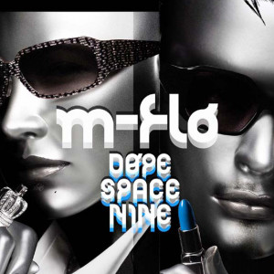 The thumbnail of [Album] M-Flo – Dope Space Nine (2005.11.02/MP3/RAR)