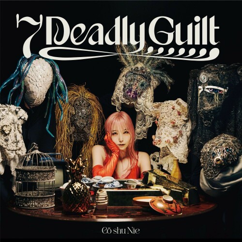 The thumbnail of [Album] Cö shu Nie / コシュニエ – 7 Deadly Guilt [FLAC / WEB] [2024.09.04]