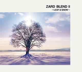 The thumbnail of [Album] ZARD – Blend II ~Leaf & Snow~ (2001.11.21/Flac/RAR)