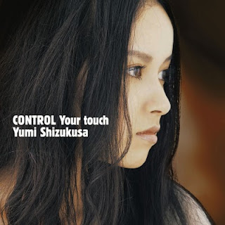 The thumbnail of [Album] 滴草由実 / Yumi Shizukusa – CONTROL Your touch (2024.12.03/Flac/RAR)