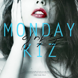 The thumbnail of [Single] Monday Kiz – Kiss (2013/MP3/RAR)