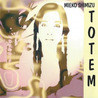 The thumbnail of [Album] Mieko Shimizu – Totem (1988/Flac/RAR)