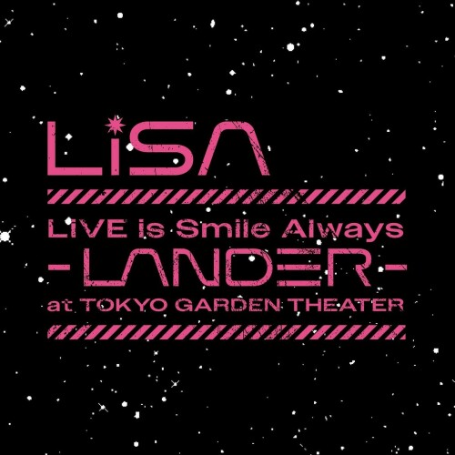 The thumbnail of [Album] LiSA – LiVE is Smile Always～LANDER～ [FLAC / WEB] [2024.09.11]