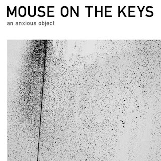 The thumbnail of [Album] Mouse on the Keys – An Anxious Object (2009.07.15/Flac/RAR)