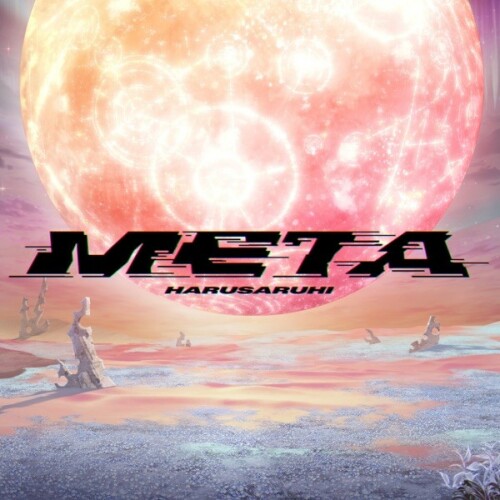 [Single] 春猿火 (Harusaruhi) – META [FLAC / WEB] [2024.10.16]