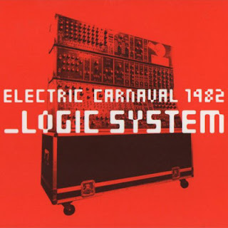 The thumbnail of [Album] Logic System – Electric Carnaval 1982 (2010/Flac/RAR)