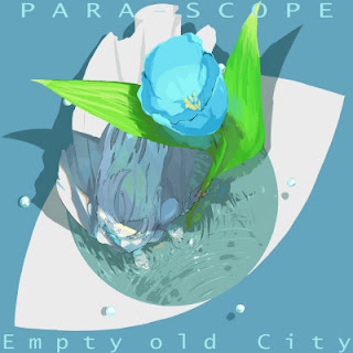 The thumbnail of [Album] Empty old City – Para-scope (2021.10.20/Flac/RAR)