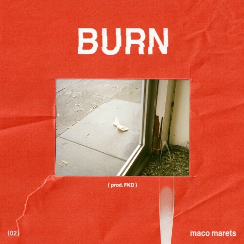 The thumbnail of [Single] Maco Marets – BURN (feat. FKD) [FLAC / WEB] [2024.10.16]