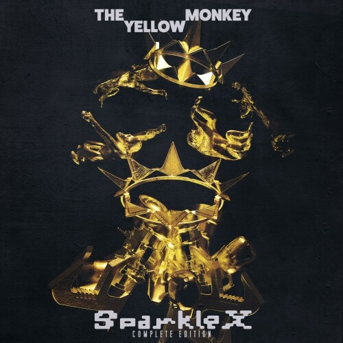 [Album] THE YELLOW MONKEY – Sparkle X (Complete Edition) [FLAC / 24bit Lossless / WEB] [2024.05.29]